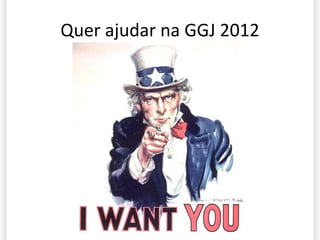 Quer ajudar na GGJ 2012 