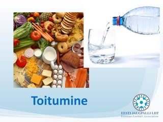 Toitumine
 