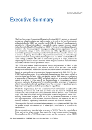 EXECUTIVE SUMMARY
THE IRISH GOVERNMENT ECONOMIC AND EVALUATION SERVICE © OECD 2020
Executive Summary
The Irish Government ...