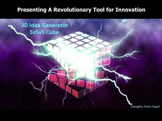 Presenting A Revolutionary Tool for Innovation   