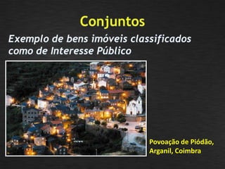 Povoação de Piódão,
Arganil, Coimbra
 