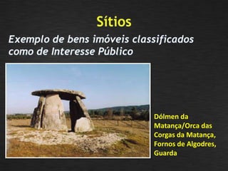 Dólmen da
Matança/Orca das
Corgas da Matança,
Fornos de Algodres,
Guarda
 
