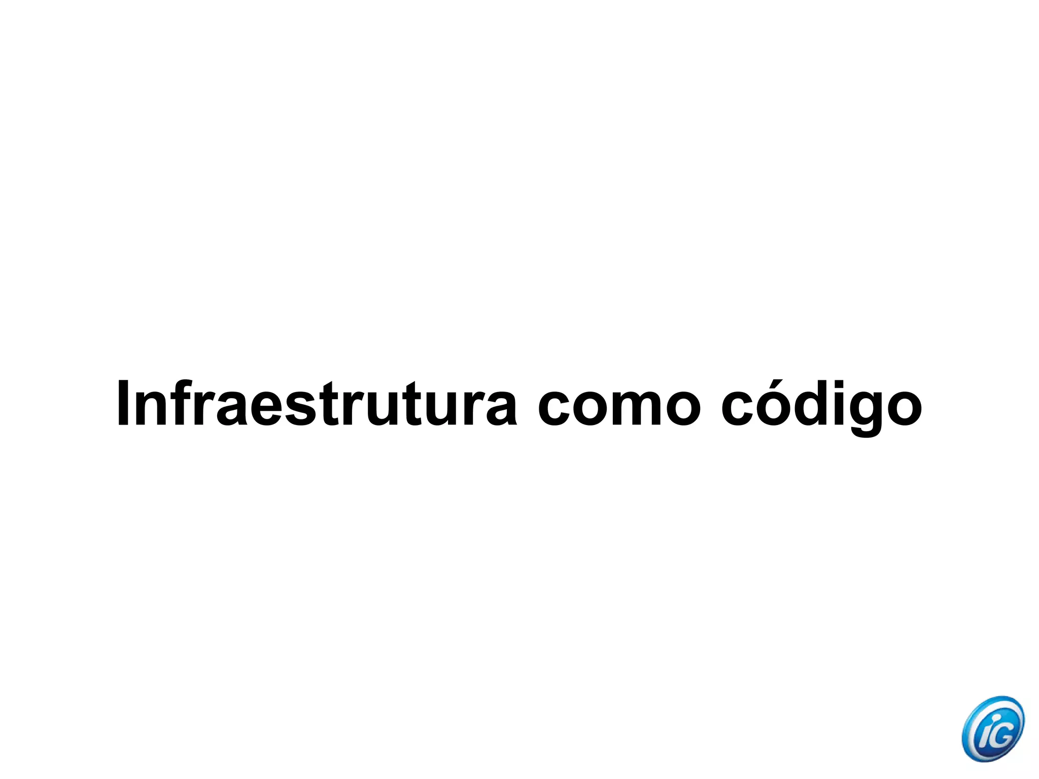 Infraestrutura como código
 