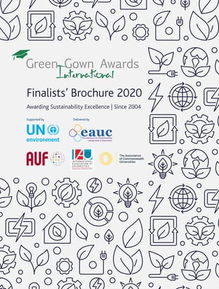 Finalists’ Brochure 2020
Awarding Sustainability Excellence | Since 2004
Supported by Delivered by
 