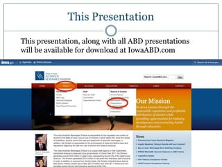 This Presentation

This presentation, along with all ABD presentations
will be available for download at IowaABD.com
 