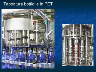 Tappatura bottiglie in PETTappatura bottiglie in PET
 