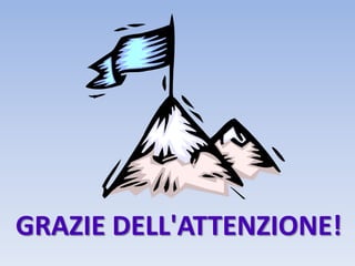GRAZIE DELL'ATTENZIONE!
 