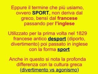 I giochi olimpici (unitaria 2012)