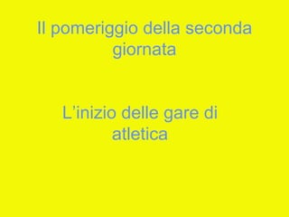 I giochi olimpici (unitaria 2012)