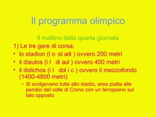 I giochi olimpici (unitaria 2012)