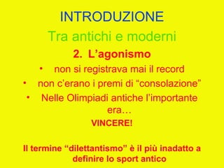 I giochi olimpici (unitaria 2012)