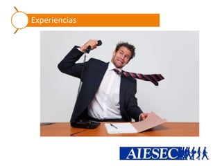 Experiencias
 