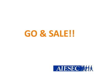 GO & SALE!!
 