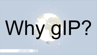 Why gIP?

 