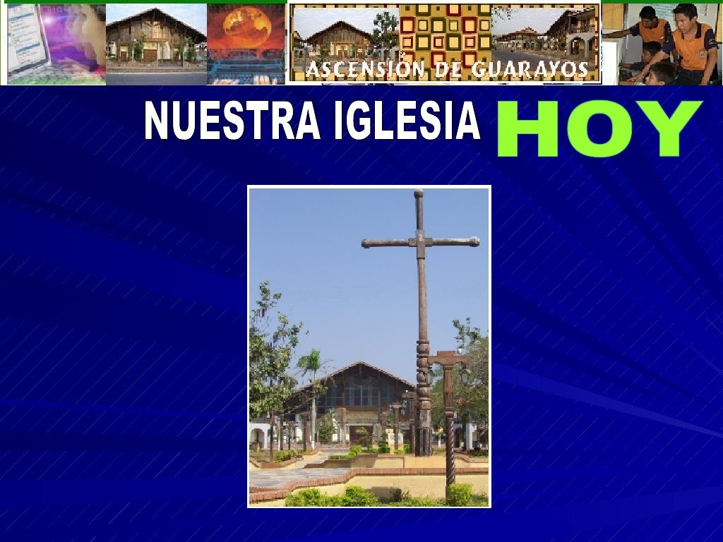 IGLESIA DE ASCENSIÓN DE GUARAYOS
