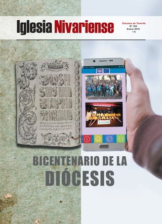 IglesiaNivariense Diócesis de Tenerife
Nº 184
Enero 2019
1 €
 
