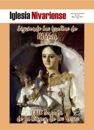 IglesiaNivariense Diócesis de Tenerife
Nº 170
Mayo-Junio 2017
1 €
 