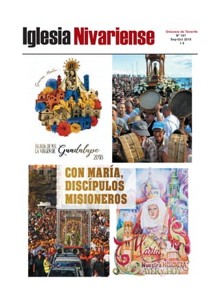 IglesiaNivariense Diócesis de Tenerife
Nº 181
Sep-Oct 2018
1 €
 