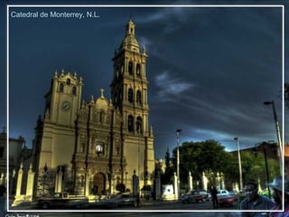 Catedral de Monterrey, N.L. 