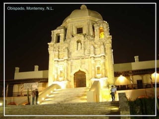 Obispado, Monterrey, N.L. 