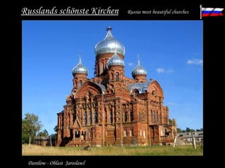 Russlands schönste Kirchen Russia most beautiful churches   Danilow - Oblast  Jaroslawl 