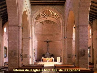 Interior de la Iglesia Ntra. Sra. de la Granada
 