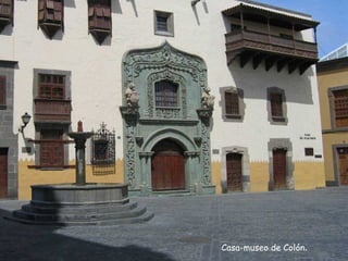 Casa museo de Colón . Casa-museo de Colón . 