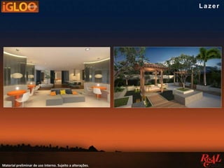 Material preliminar de uso interno. Sujeito a alterações.
La z e r
 