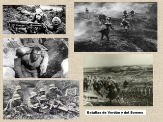 Batallas de Verdún y del Somme
 