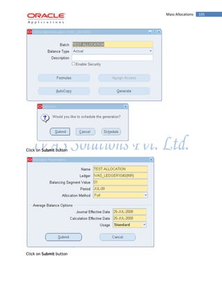 Mass Allocations 105 
Click on Submit button 
Click on Submit button  