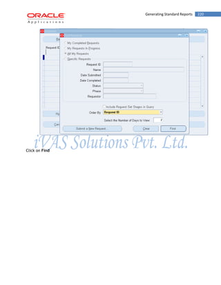 Generating Standard Reports 220 
Click on Find  