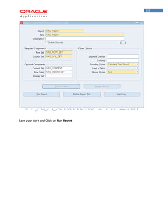 255 
Save your work and Click on Run Report  