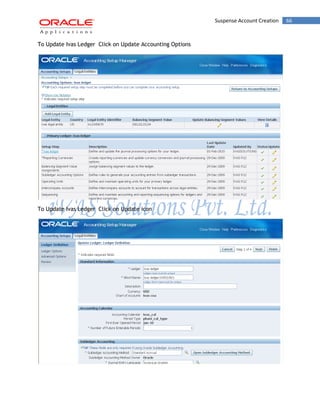 Suspense Account Creation 66 
To Update Ivas Ledger Click on Update Accounting Options 
To Update Ivas Ledger Click on Update icon 
 