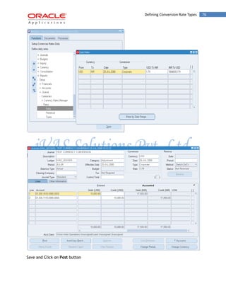 Defining Conversion Rate Types 76 
Save and Click on Post button  