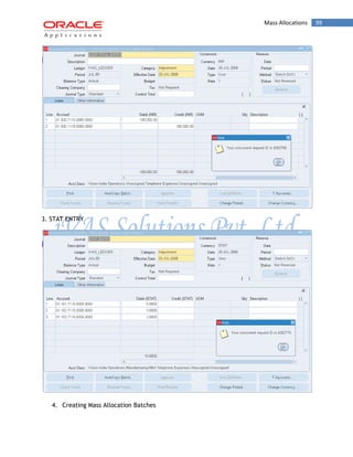Mass Allocations 99 
3. STAT ENTRY 
4. Creating Mass Allocation Batches  