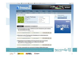 XI JORNADAS sobre Tecnologías de la Información para la Modernización de las Administraciones Públicas


                                                                                                         11
 