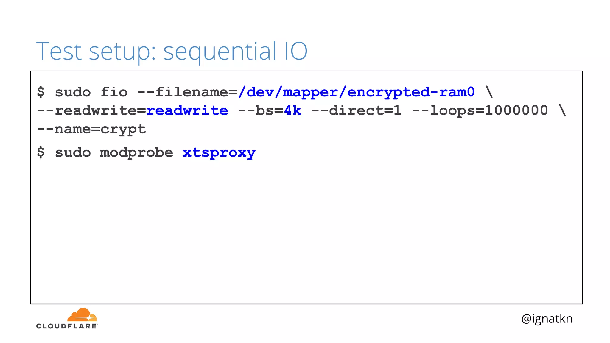 @ignatkn
Test setup: sequential IO
$ sudo fio --filename=/dev/mapper/encrypted-ram0 
--readwrite=readwrite --bs=4k --direct=1 --loops=1000000 
--name=crypt
$ sudo modprobe xtsproxy
 