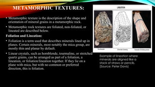 Lineated Metamorphic Rocks Igneous and Metamorphic textures and their interpretation.pptx