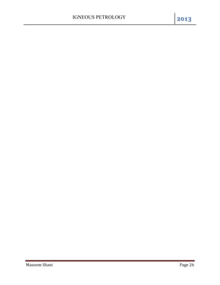 IGNEOUS PETROLOGY 2013
Masoom Shani Page 26
 