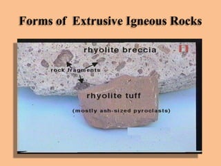 Forms of Extrusive Igneous Rocks

 