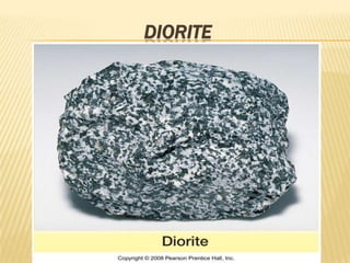 DIORITE
 