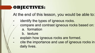 About the Igneous Rocks and Types of Igneous Rocks | PPTX