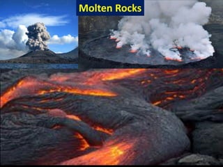Molten Rocks
 
