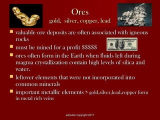 Copper Silica Rocks Igneous rocks 2011acloutier copyright | PPT