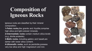Igneous rocks are formed from the cooling and solidification of molten ...