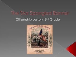 The Star Spangled Banner Citizenship Lesson: 2nd Grade 