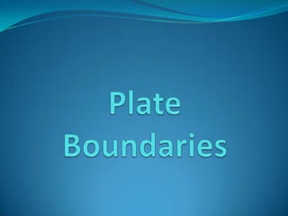 Plate Boundaries 