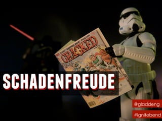 @gladdeng
#ignitebend
schadenfreudeschadenfreude
 