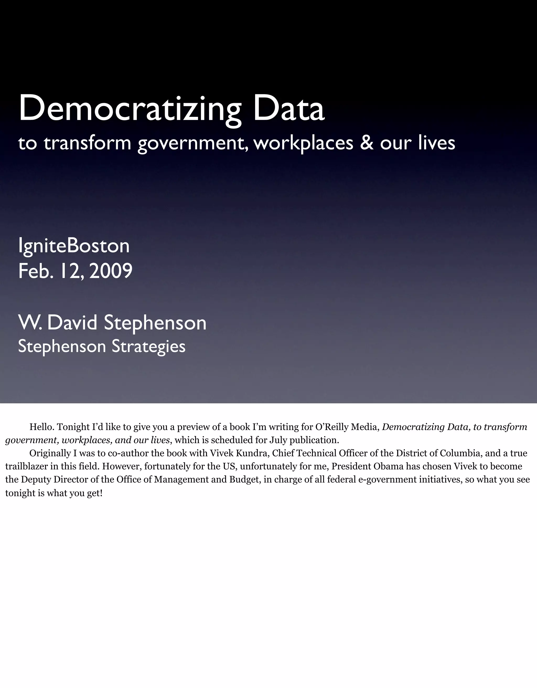Democratizing Data