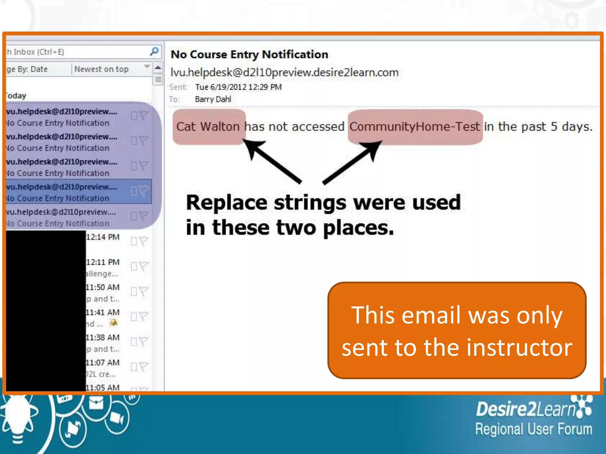 This email was only
sent to the instructor
 